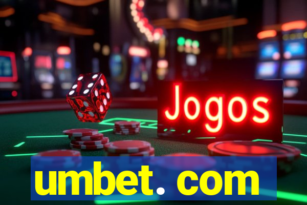 umbet. com